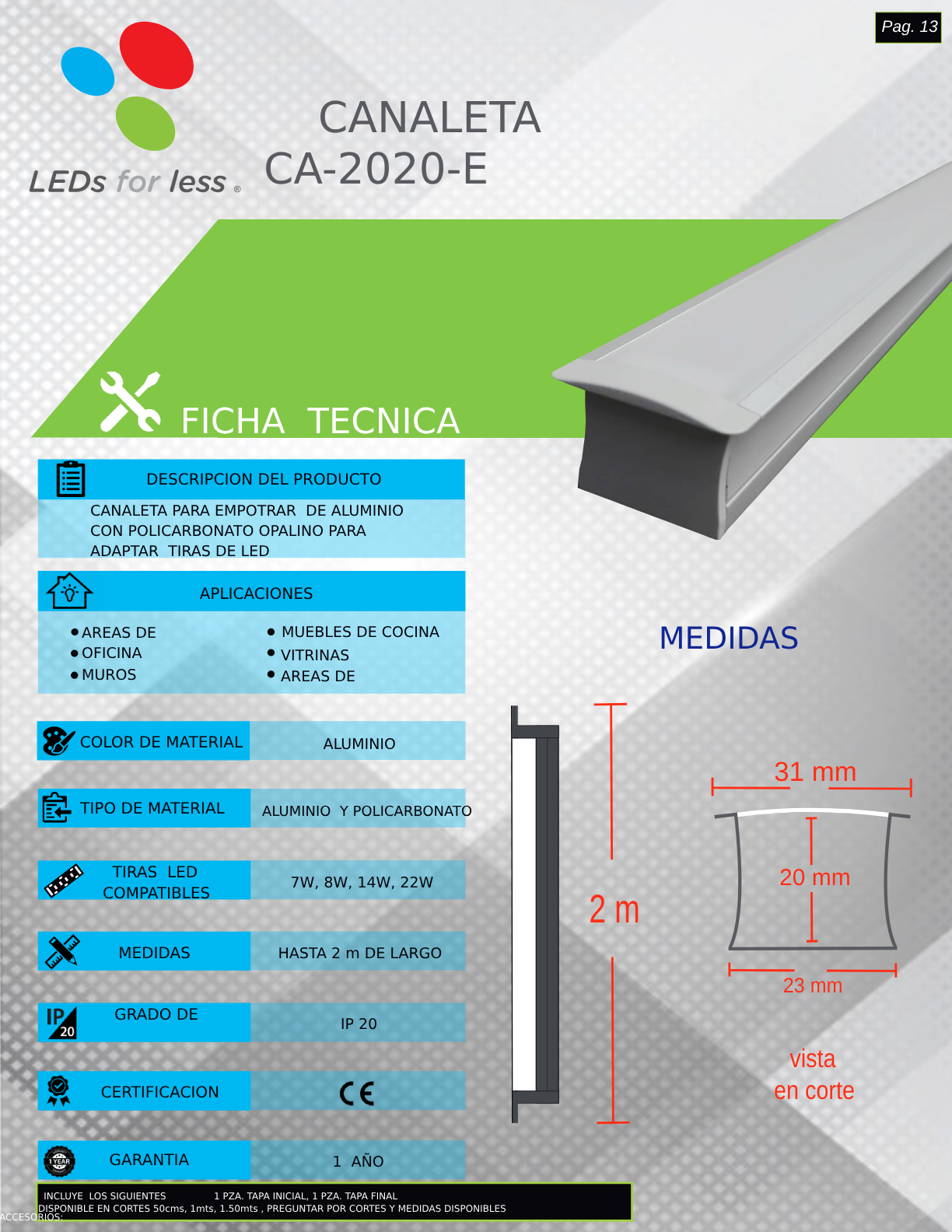 Perfil de aluminio para empotrar en tablaroca de 20x21mm para tiras led de alta potencia. Perfil de aluminio para empotrar en tablaroca de 20x21mm para tiras led de alta potencia.